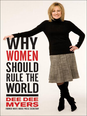 cover image of Why Women Should Rule the World